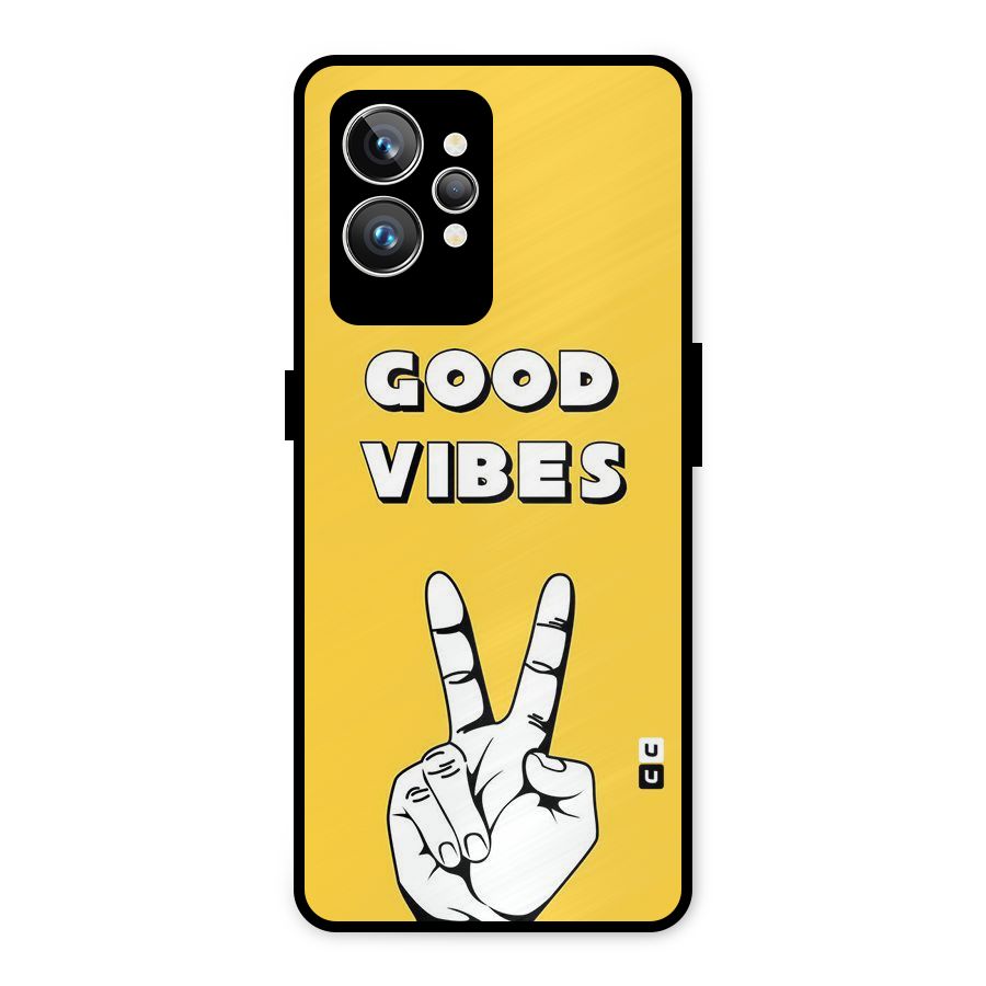 Good Vibes Victory Metal Back Case for Realme GT2 Pro
