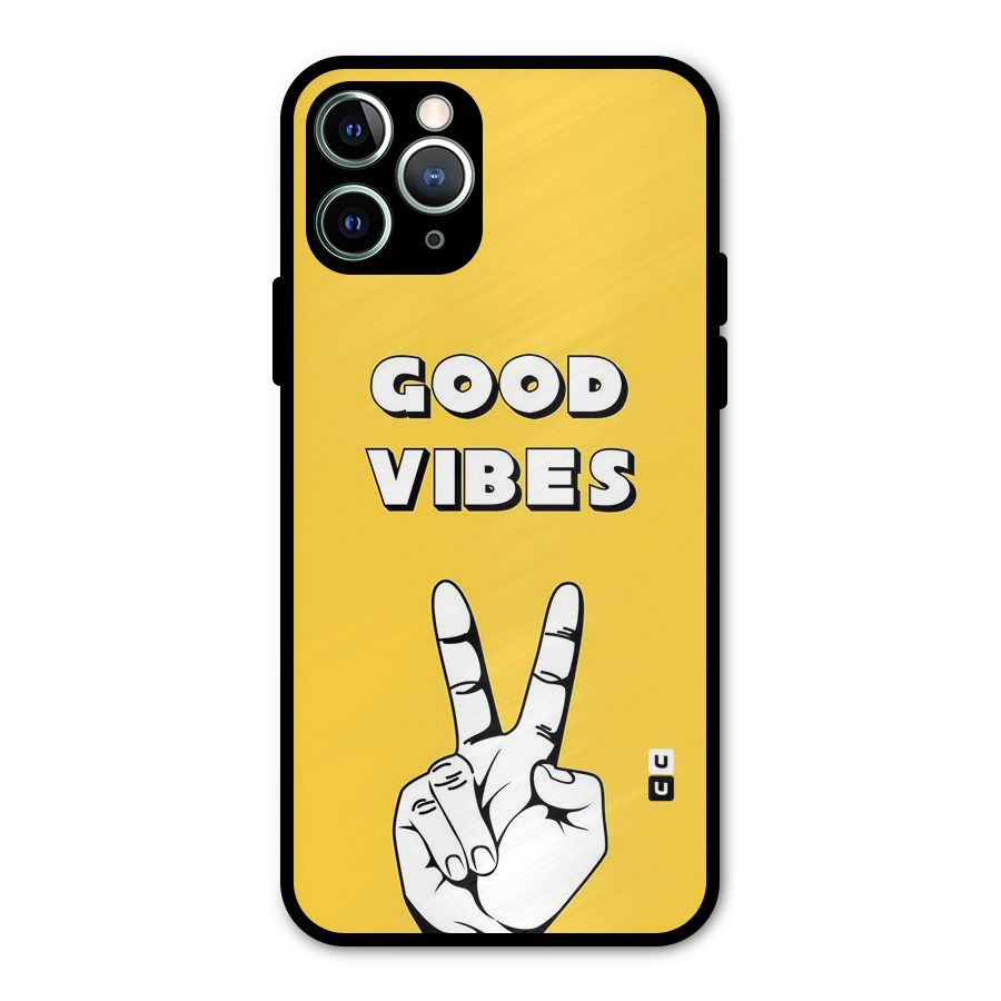 Good Vibes Victory Metal Back Case for iPhone 11 Pro Max