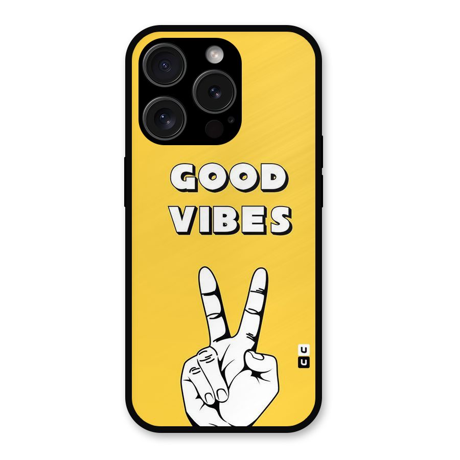 Good Vibes Victory Metal Back Case for iPhone 15 Pro
