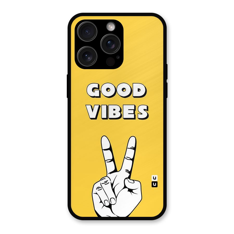 Good Vibes Victory Metal Back Case for iPhone 15 Pro Max