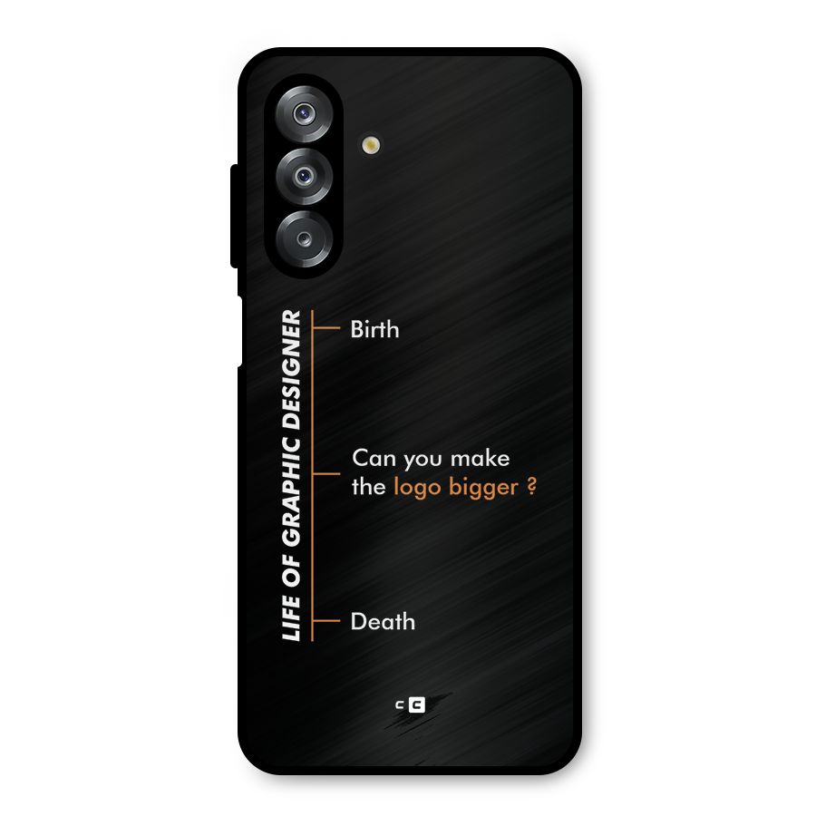 Graphic Designer Life Metal Back Case for Galaxy A26