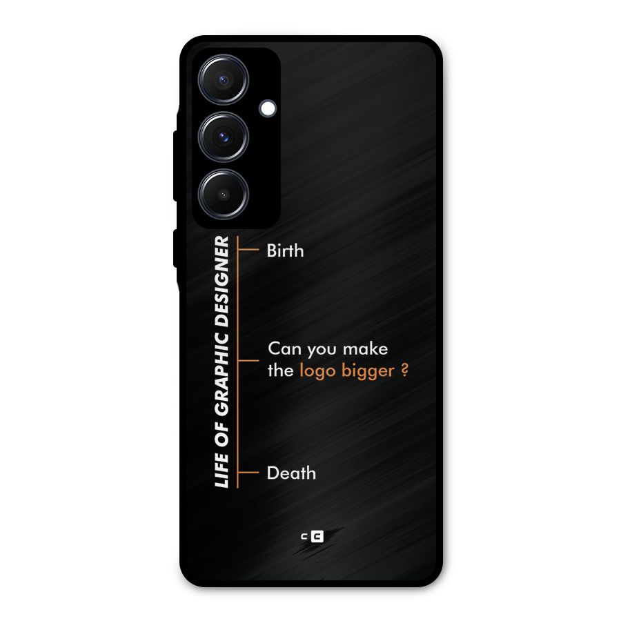 Graphic Designer Life Metal Back Case for Galaxy A55