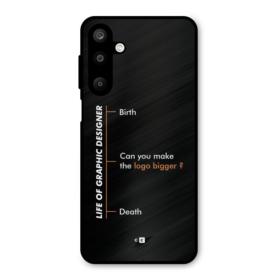 Graphic Designer Life Metal Back Case for Galaxy M16