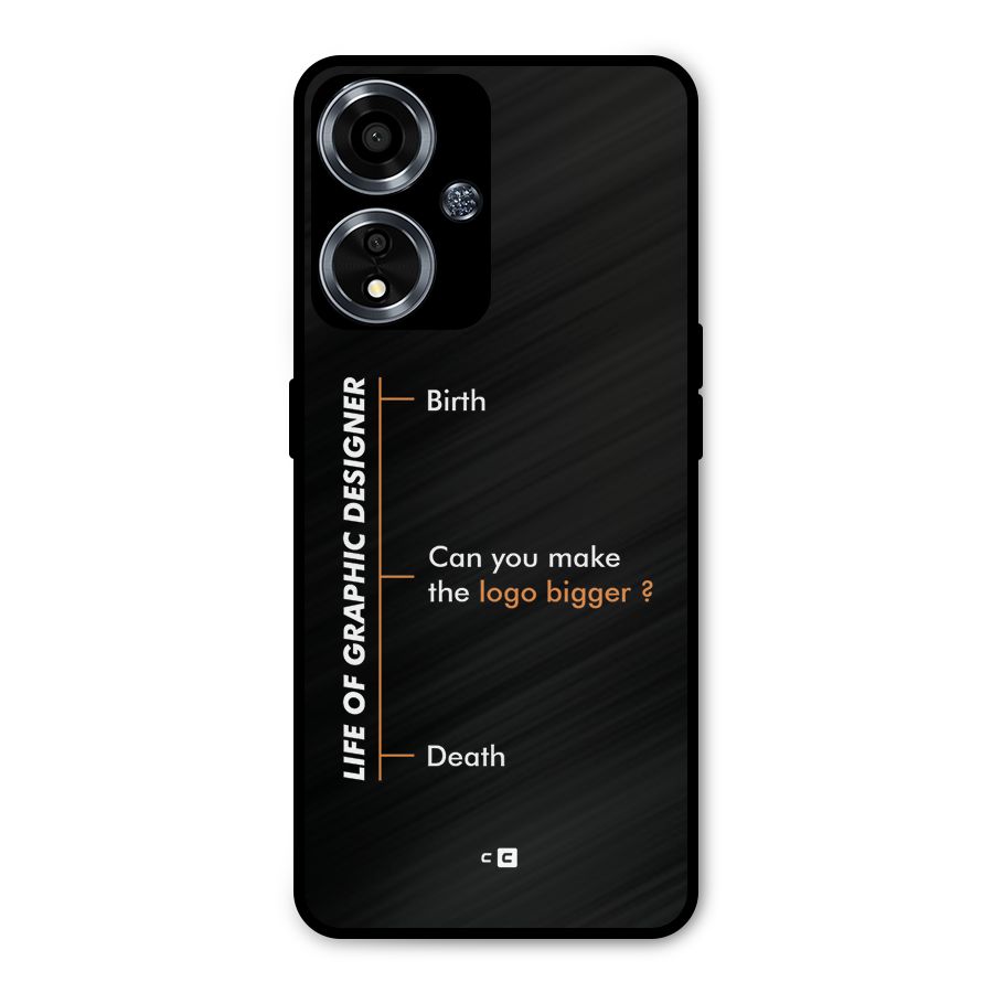 Graphic Designer Life Metal Back Case for Oppo A59