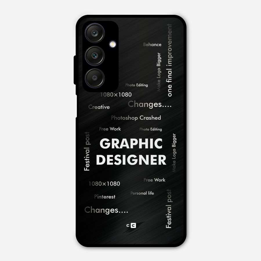 Graphic Designer Struggles Metal Back Case for Galaxy A25 5G