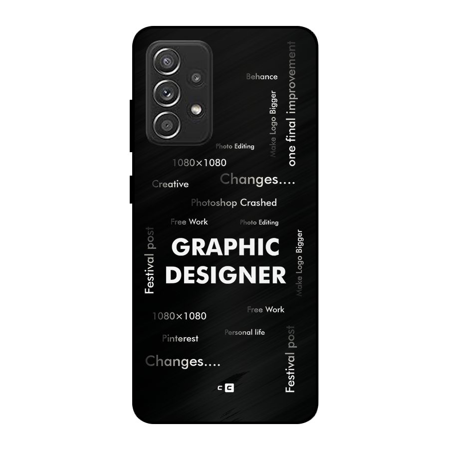 Graphic Designer Struggles Metal Back Case for Galaxy A52s 5G