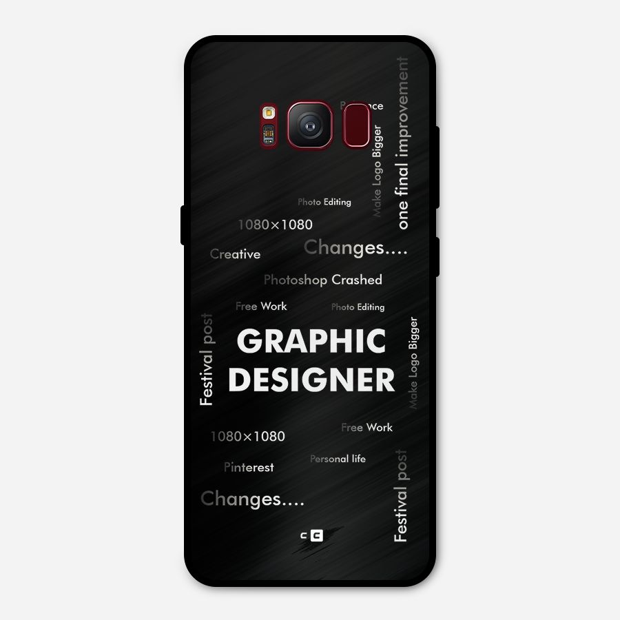 Graphic Designer Struggles Metal Back Case for Galaxy S8