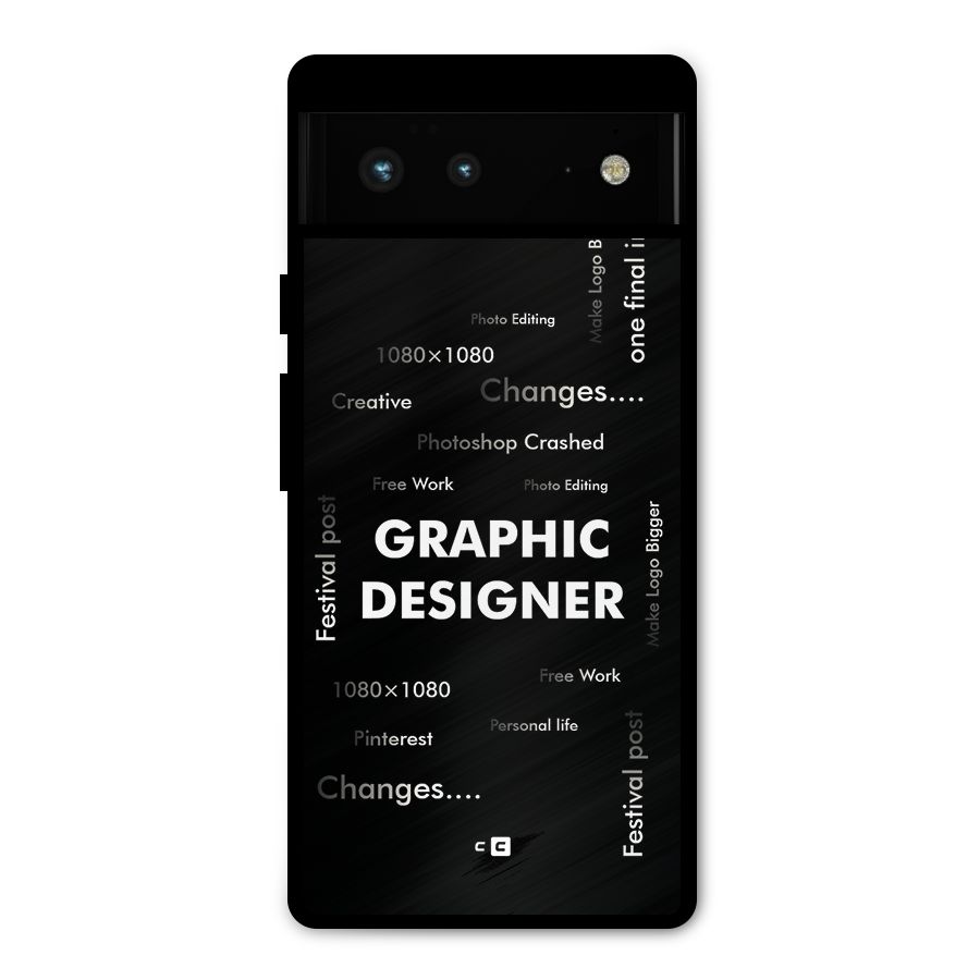 Graphic Designer Struggles Metal Back Case for Google Pixel 6