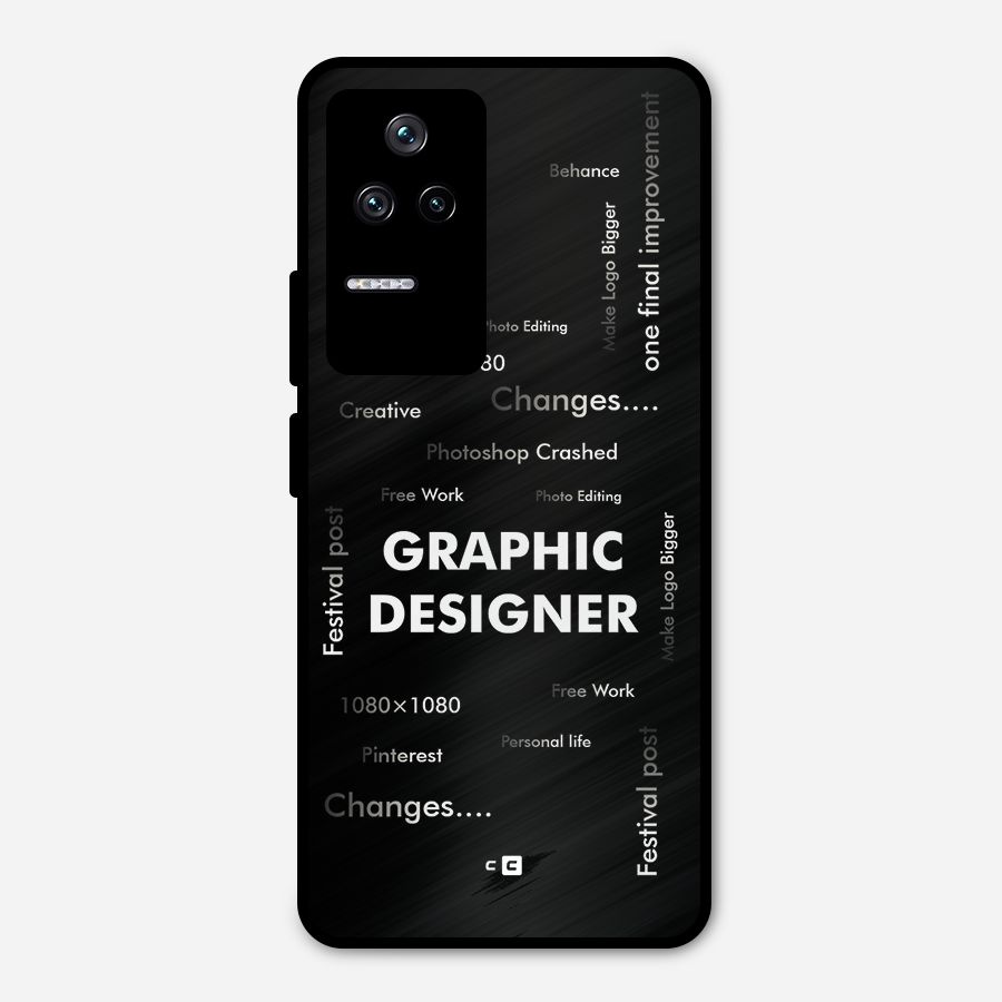 Graphic Designer Struggles Metal Back Case for Poco F4 5G