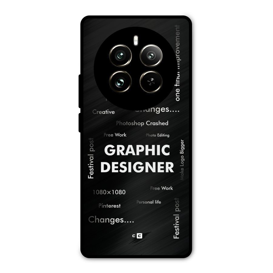 Graphic Designer Struggles Metal Back Case for Realme 12 Pro