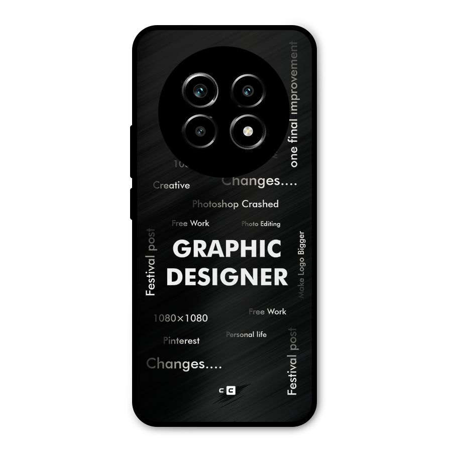 Graphic Designer Struggles Metal Back Case for Realme 13 Pro