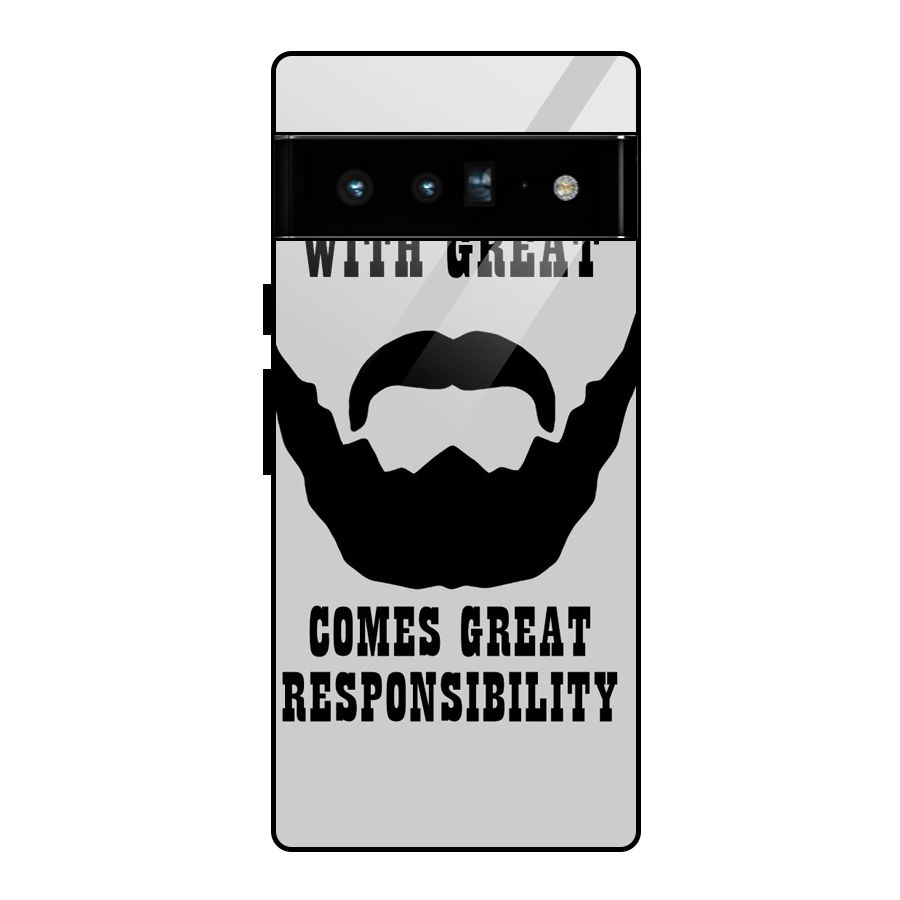 Great Beard Great Responsibility Glass Back Case for Google Pixel 6 Pro