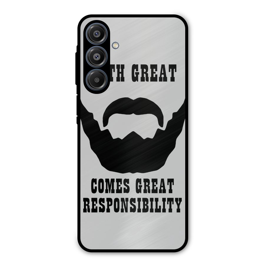 Great Beard Great Responsibility Metal Back Case for Galaxy A16 5G