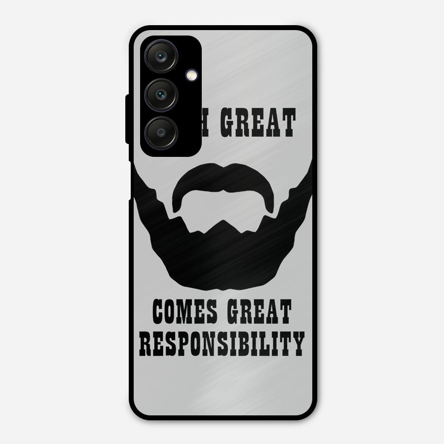 Great Beard Great Responsibility Metal Back Case for Galaxy A25 5G