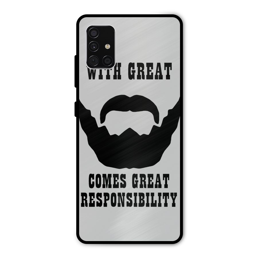 Great Beard Great Responsibility Metal Back Case for Galaxy A51