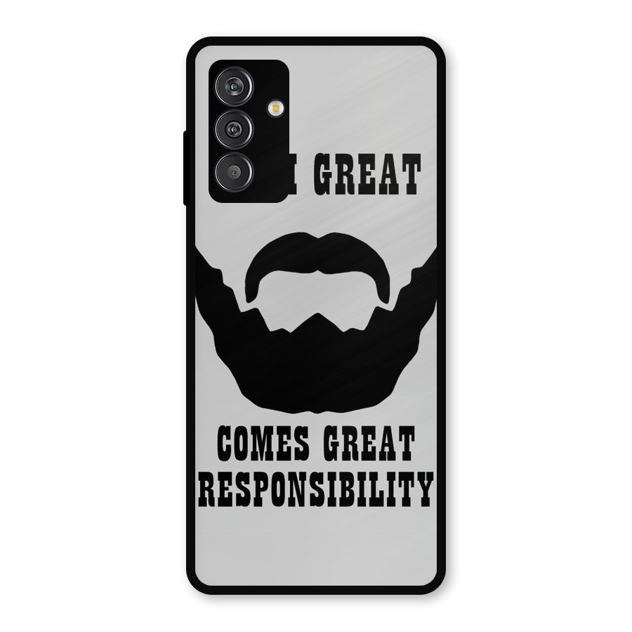 Great Beard Great Responsibility Metal Back Case for Galaxy F13