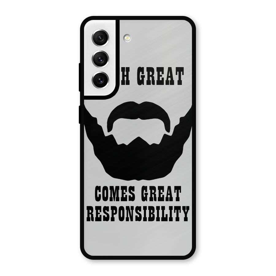 Great Beard Great Responsibility Metal Back Case for Galaxy S21 FE 5G