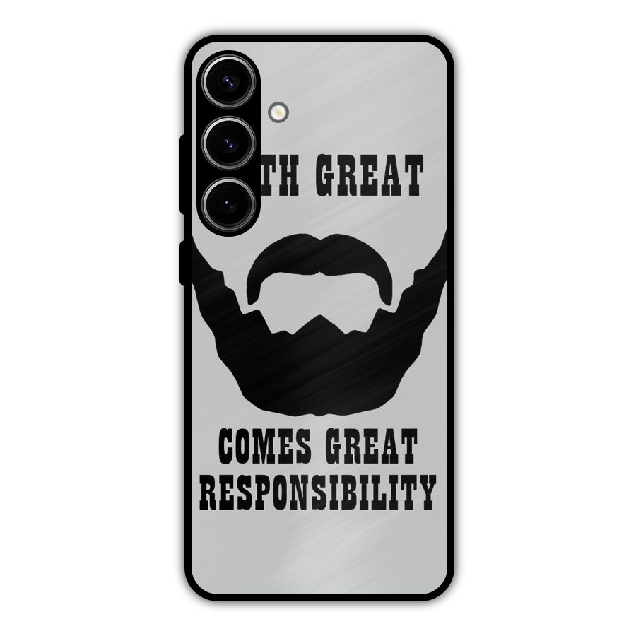 Great Beard Great Responsibility Metal Back Case for Galaxy S24 Plus