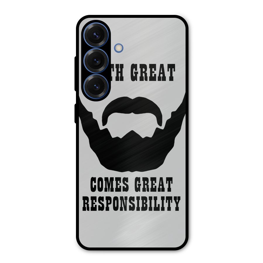 Great Beard Great Responsibility Metal Back Case for Galaxy S25