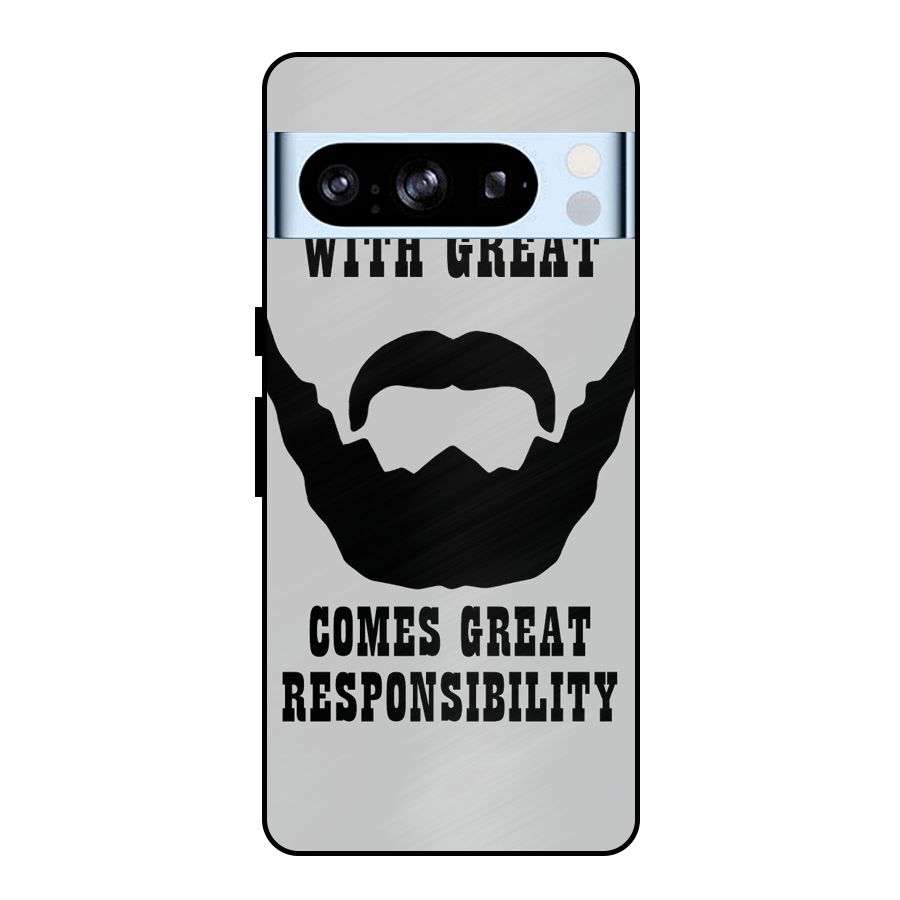 Great Beard Great Responsibility Metal Back Case for Google Pixel 8 Pro