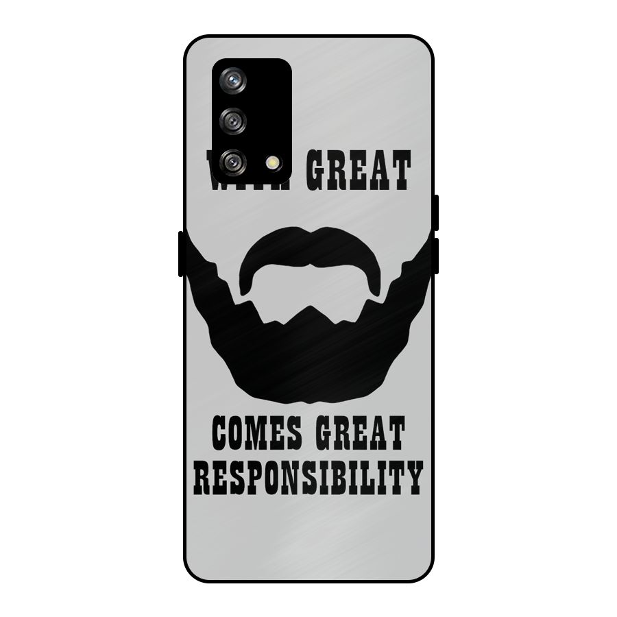 Great Beard Great Responsibility Metal Back Case for Oppo F19
