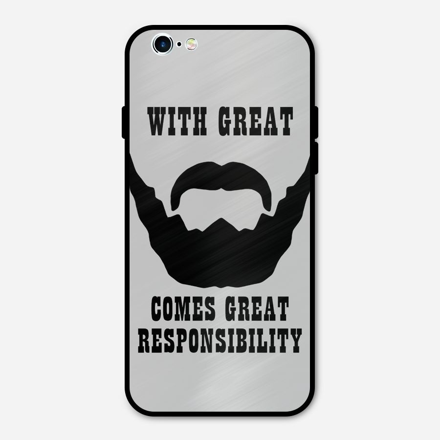 Great Beard Great Responsibility Metal Back Case for iPhone 6 6s