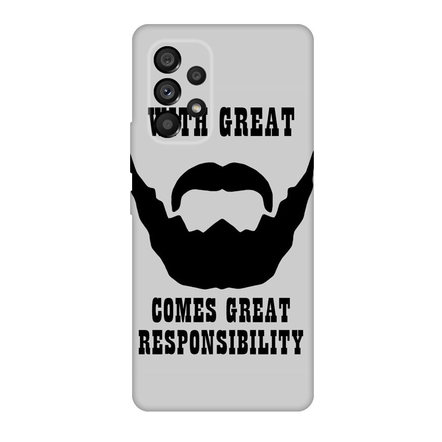 Great Beard Great Responsibility Original Polycarbonate Back Case for Galaxy A53 5G