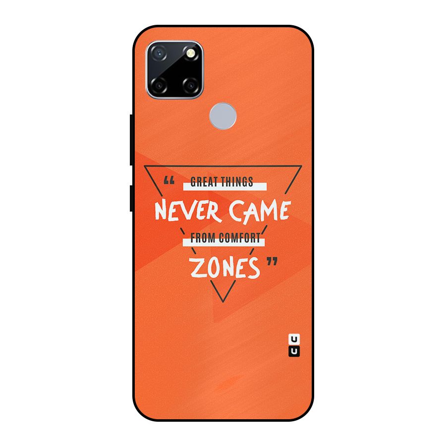 Great Things Comfort Zones Metal Back Case for Realme Narzo 20