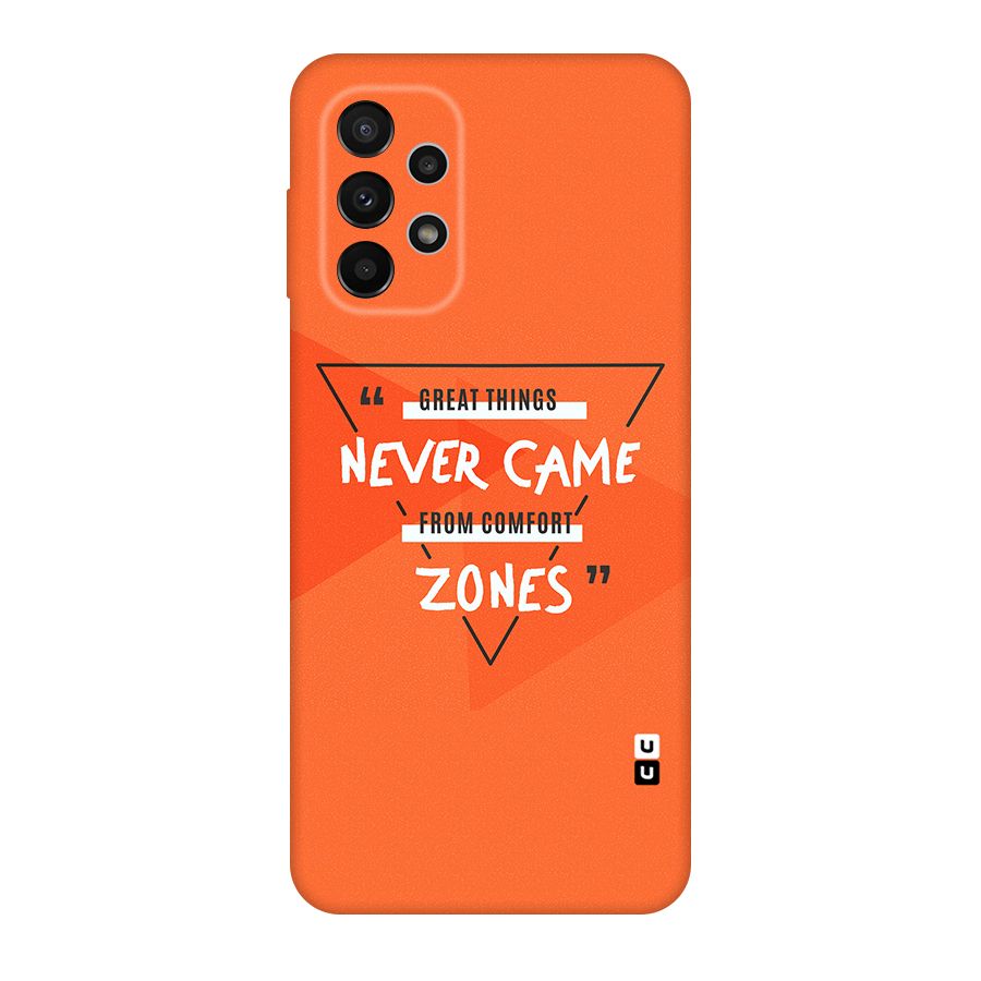 Great Things Comfort Zones Original Polycarbonate Back Case for Galaxy A23