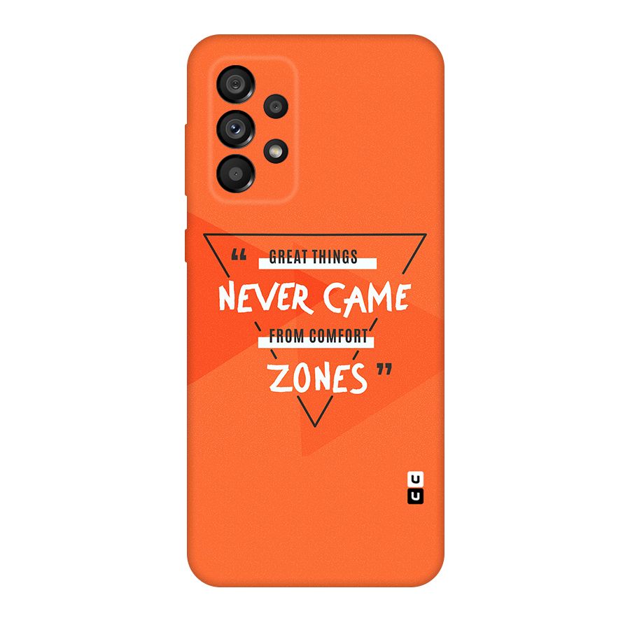 Great Things Comfort Zones Original Polycarbonate Back Case for Galaxy A73 5G