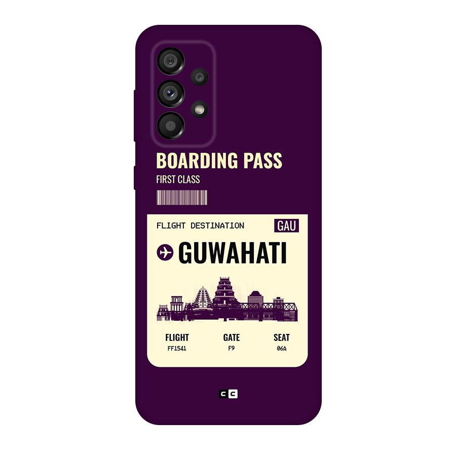Guwahati Boarding Pass Original Polycarbonate Back Case for Galaxy A73 5G