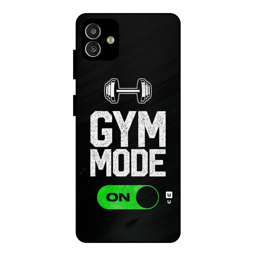 Gym Mode On Metal Back Case for Galaxy M13 5G