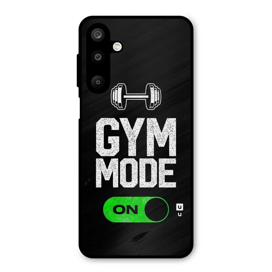 Gym Mode On Metal Back Case for Galaxy M16