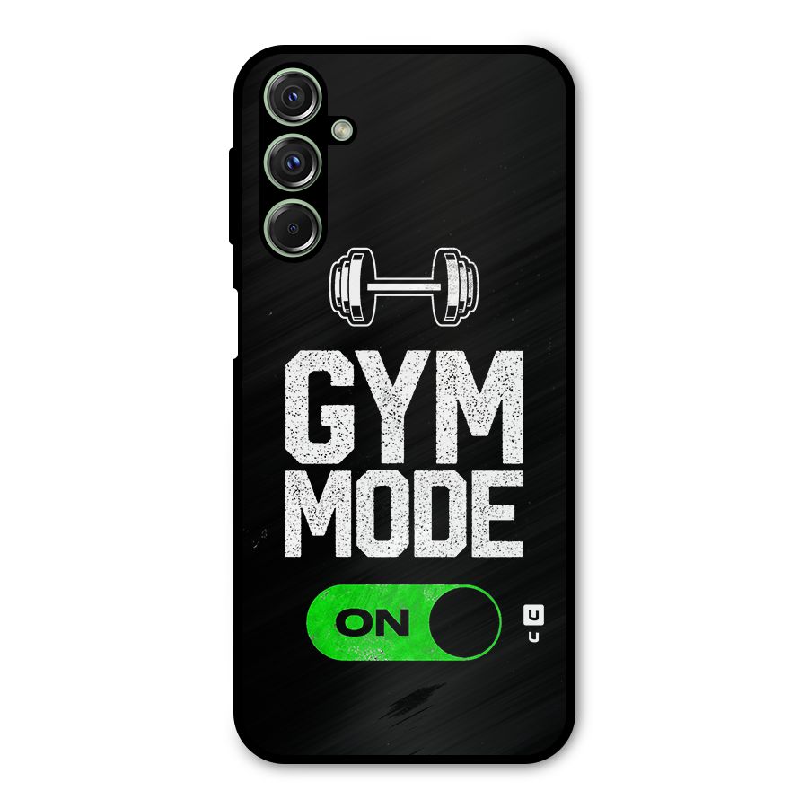 Gym Mode On Metal Back Case for Galaxy M34