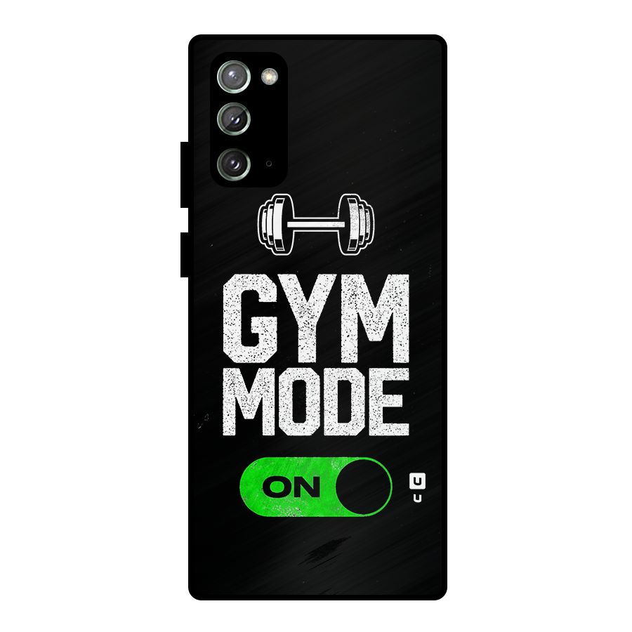 Gym Mode On Metal Back Case for Galaxy Note 20