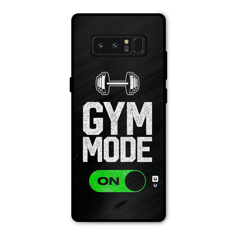 Gym Mode On Metal Back Case for Galaxy Note 8