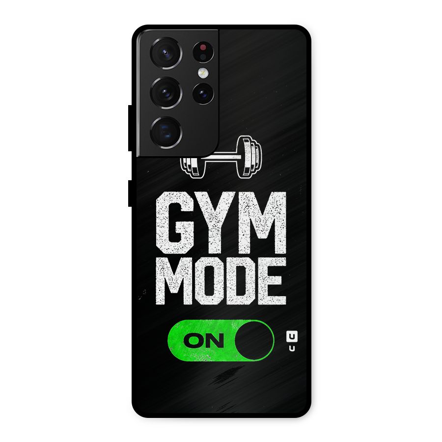 Gym Mode On Metal Back Case for Galaxy S21 Ultra 5G