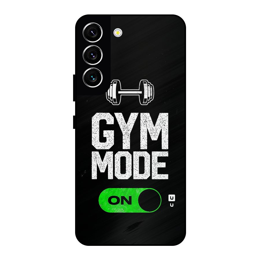 Gym Mode On Metal Back Case for Galaxy S22 5G