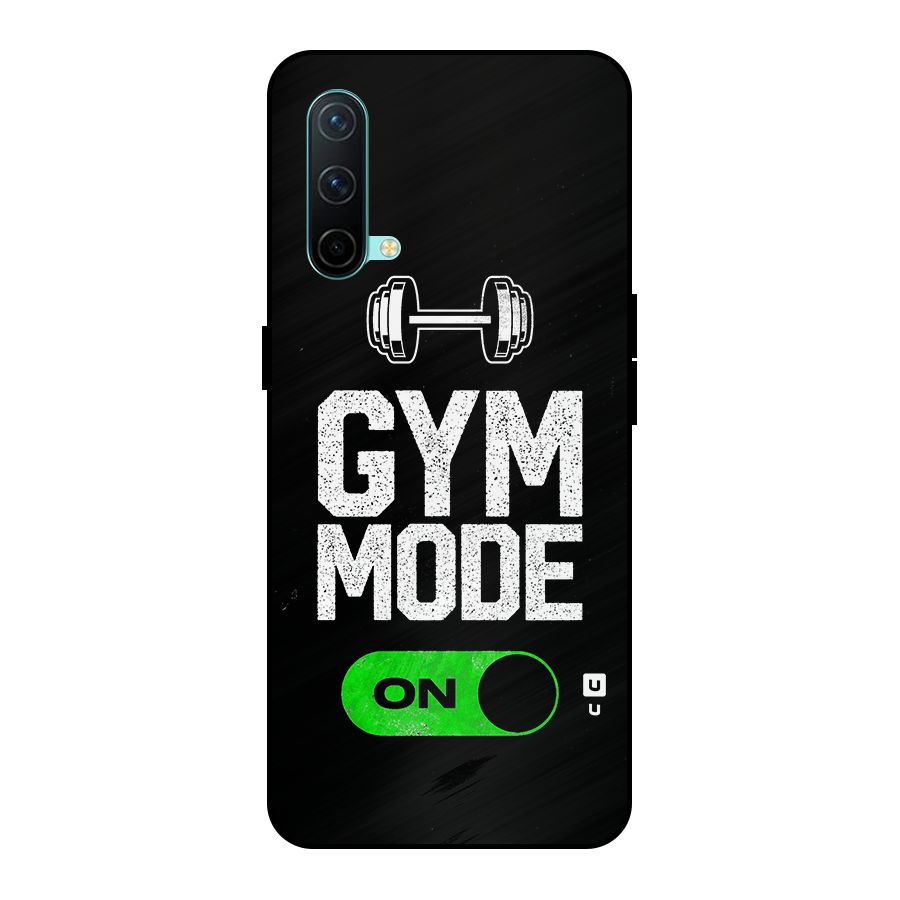 Gym Mode On Metal Back Case for OnePlus Nord CE 5G
