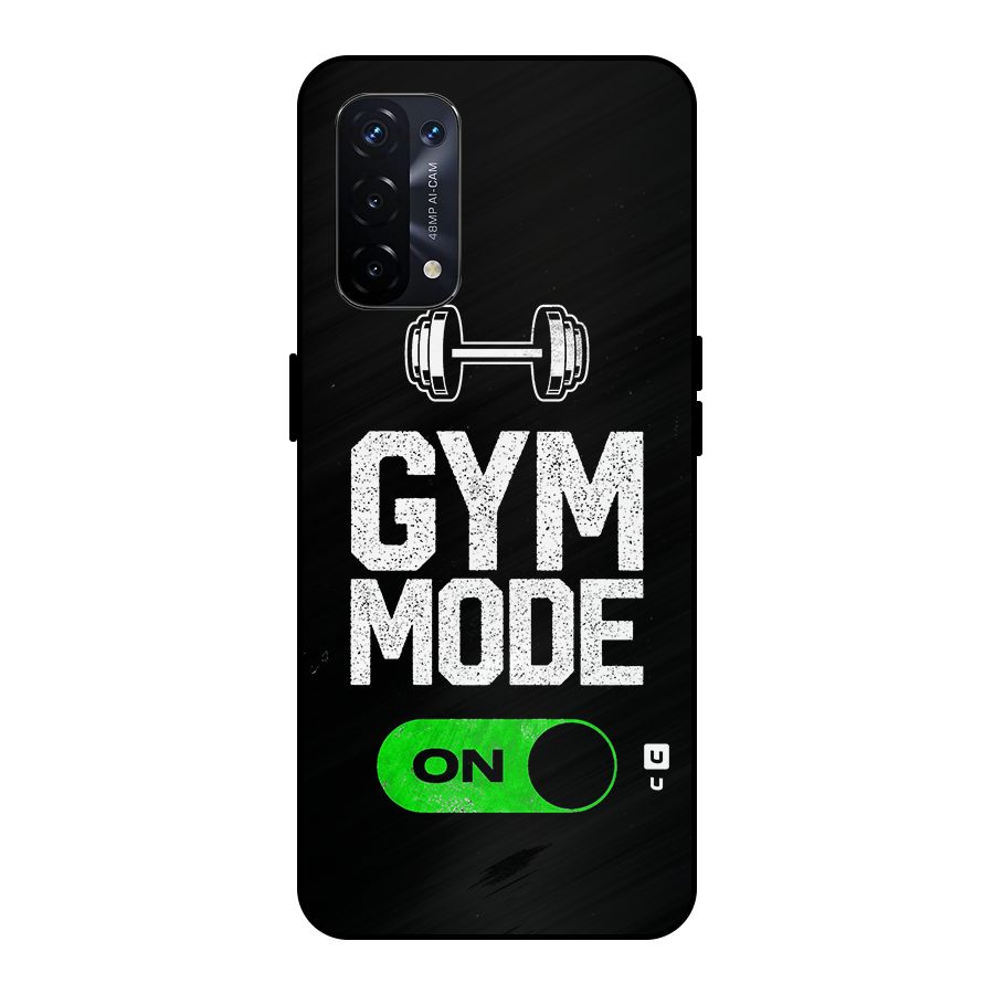 Gym Mode On Metal Back Case for Oppo A74 5G