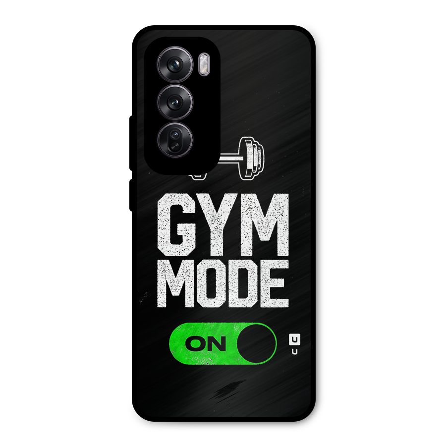 Gym Mode On Metal Back Case for Oppo Reno12 Pro