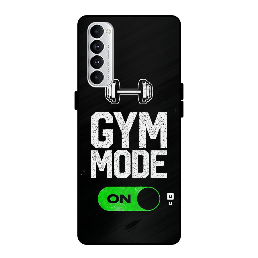 Gym Mode On Metal Back Case for Oppo Reno4 Pro