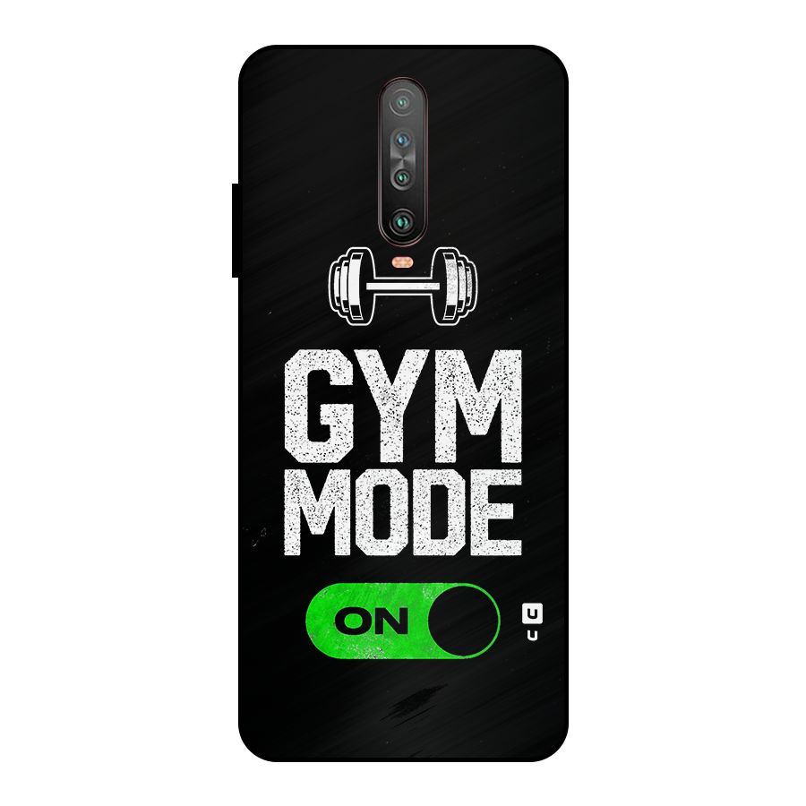 Gym Mode On Metal Back Case for Poco X2