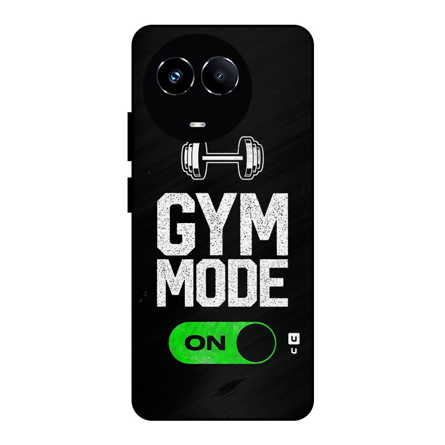 Gym Mode On Metal Back Case for Realme 11 5G