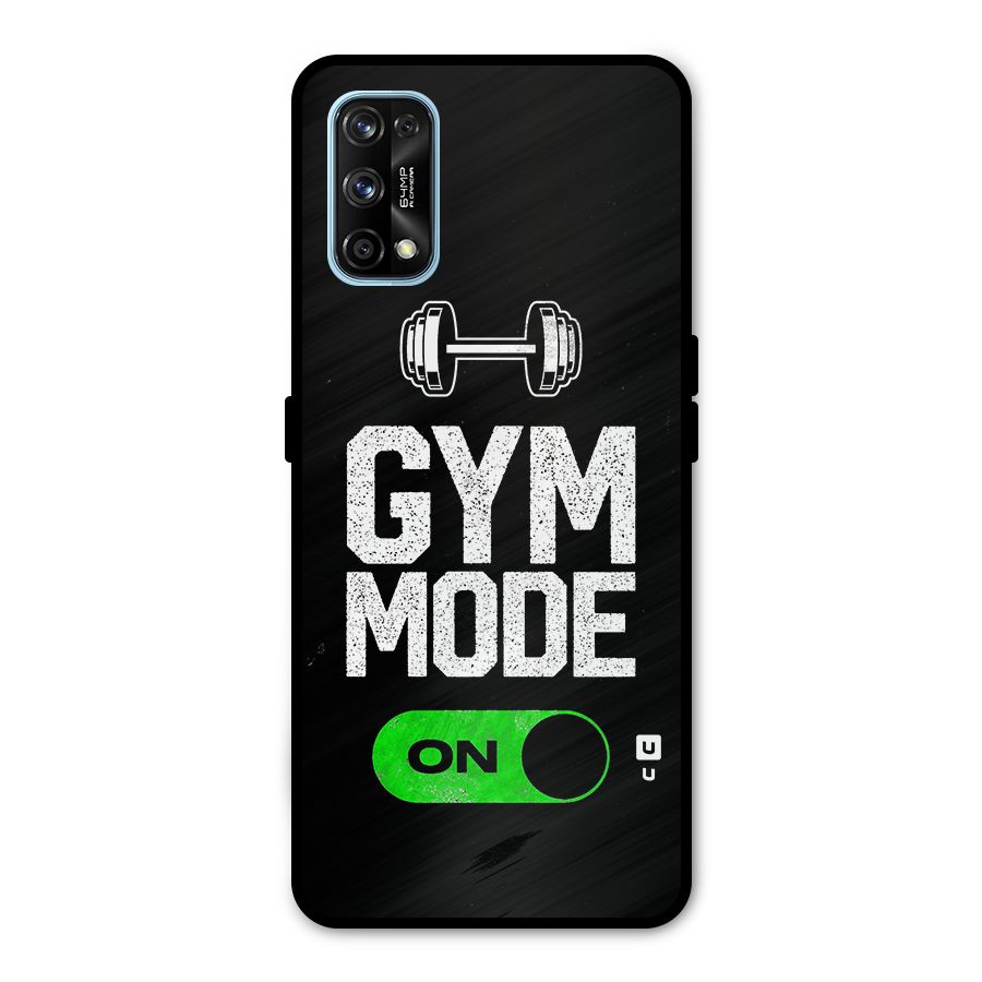 Gym Mode On Metal Back Case for Realme 7 Pro