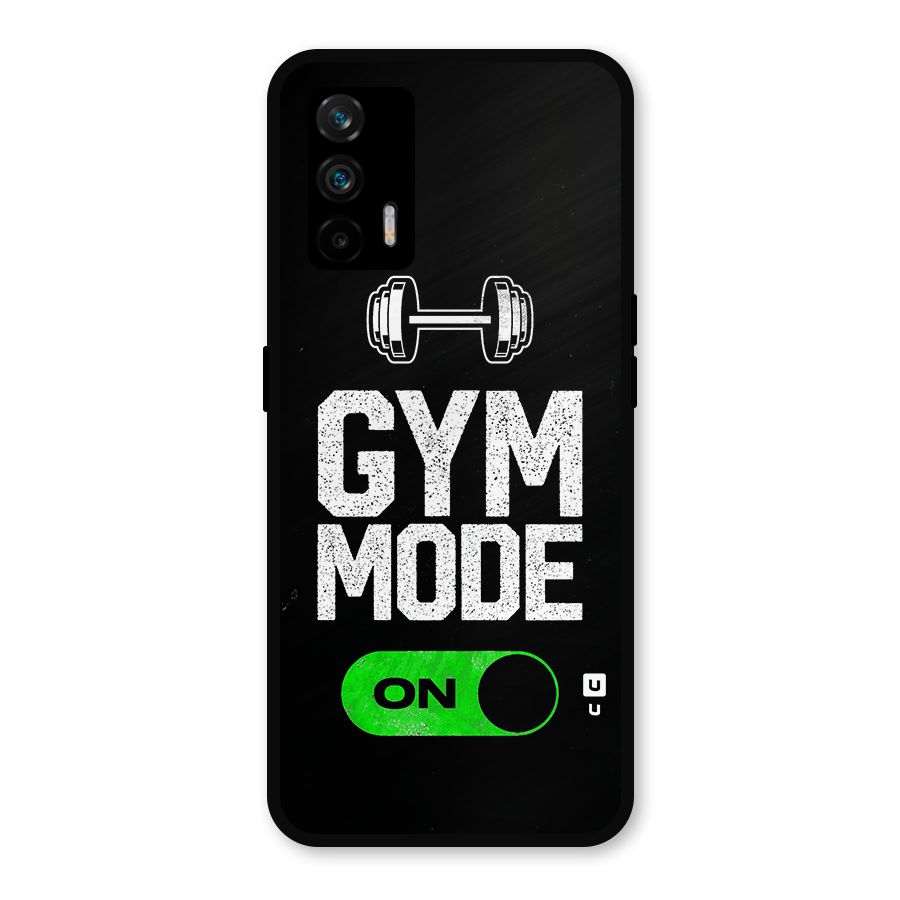 Gym Mode On Metal Back Case for Realme X7 Max