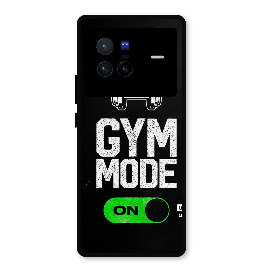 Gym Mode On Metal Back Case for Vivo X80