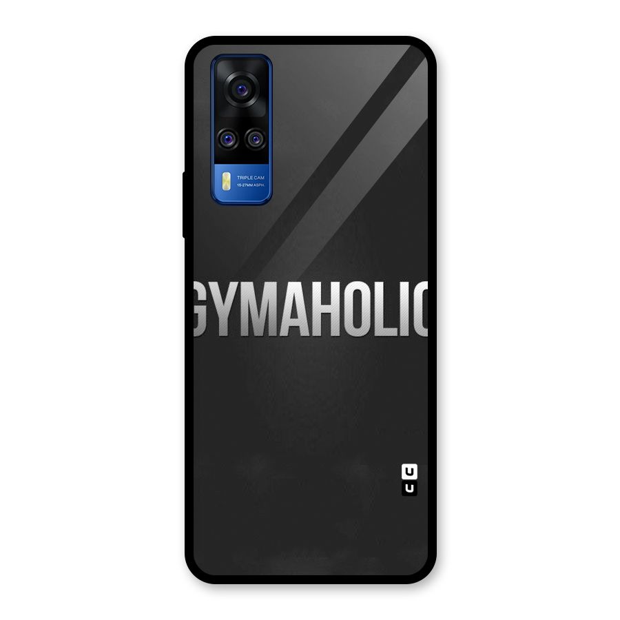Gymaholic Glass Back Case for Vivo Y31