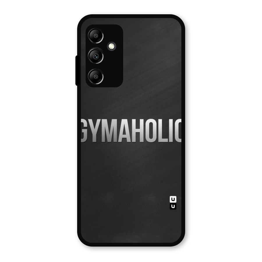 Gymaholic Metal Back Case for Galaxy A14 5G