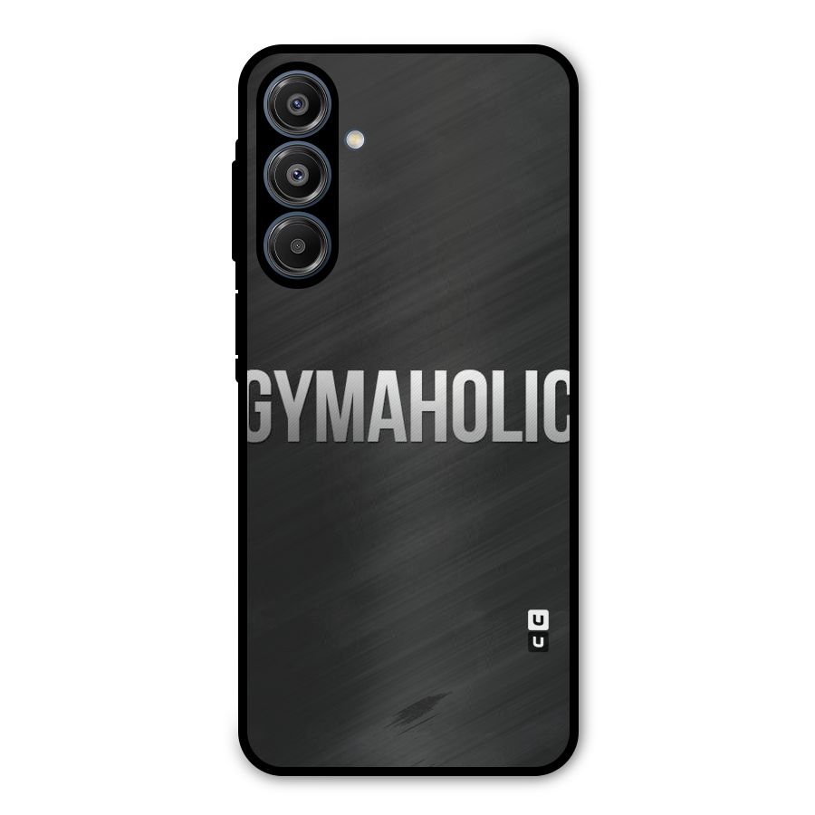 Gymaholic Metal Back Case for Galaxy A16 5G